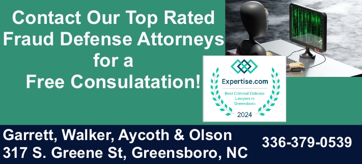 Fraud defense attorney, fraud defense lawyer, fraud lawyer, fraud attorney, fraud defense lawyer greensboro, fraud defense attorney greensboro