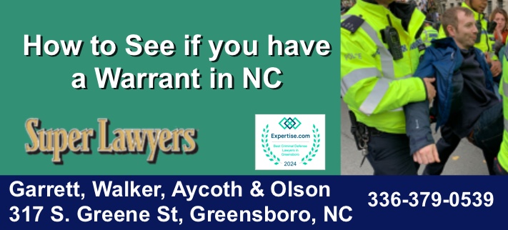 How to see if you have a warrant, how to see if you have a warrant in nc, warrant in nc, warrant in greensboro nc, warrant for arrest greensboro nc