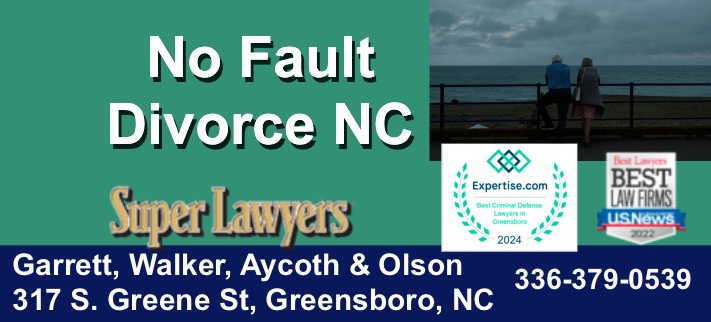 No fault divorce, no fault divorce nc, no fault divorce greensboro nc, no default divorce lawyer, no fault divorce attorney