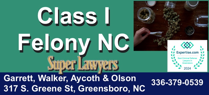 Class i felony nc, nc class i felony, punishment for class i felony nc, nc class i felony penalty