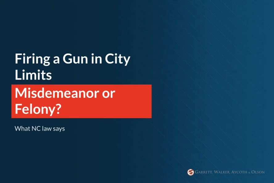 Discharging a Firearm in City Limits in NC