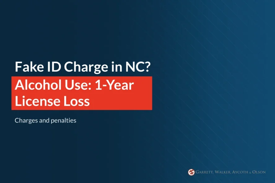 NC Fake ID Laws: Charges and Penalties