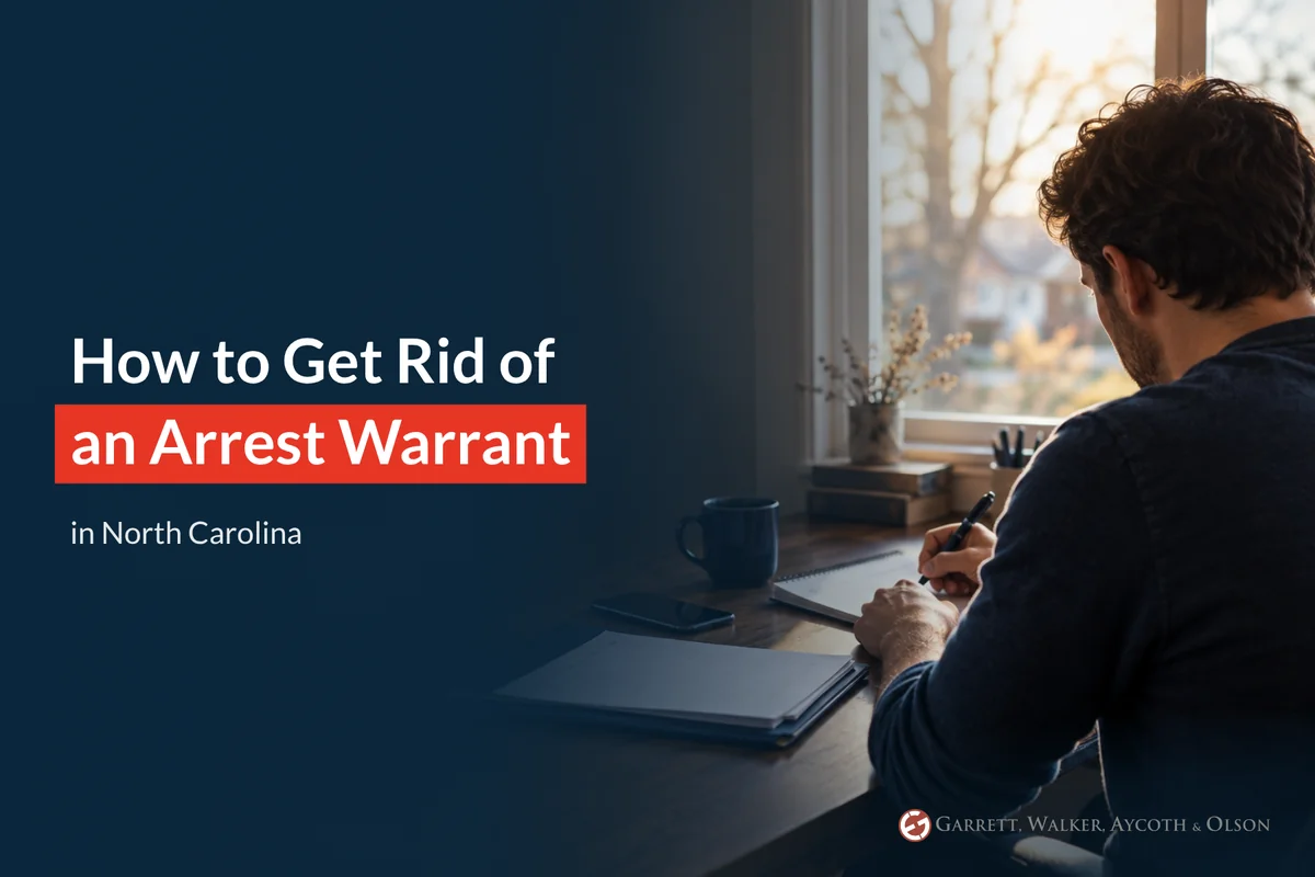 How to Get Rid of an Arrest Warrant in NC: Recall, Surrender and Bond