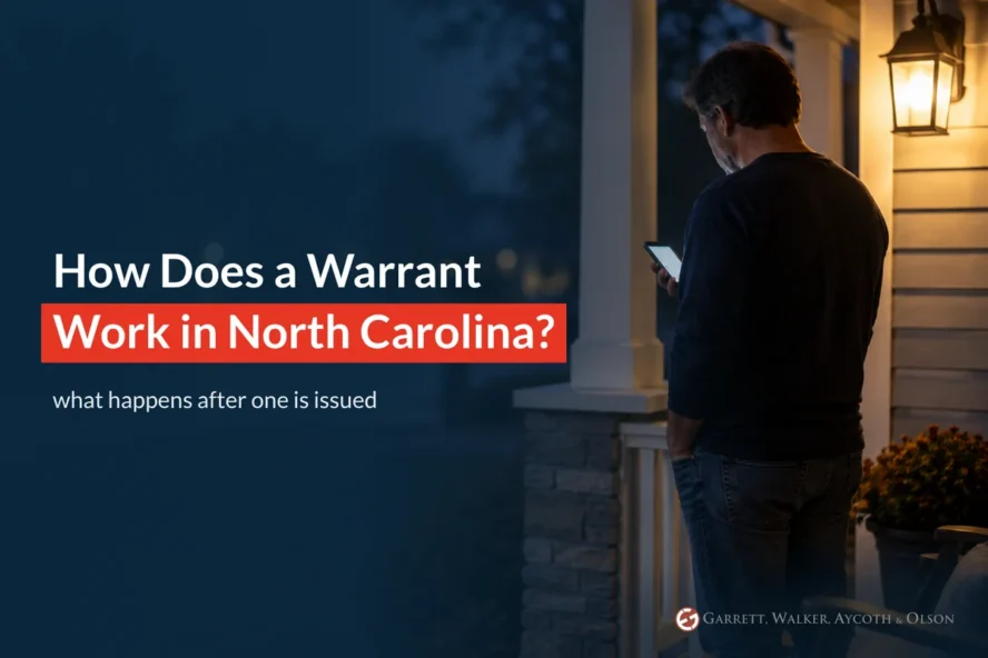 How Does a Warrant Work in NC? What Happens After One Is Issued